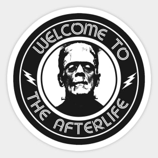 Welcome to the Afterlife Sticker